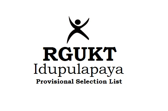 AP RGUKT IIIT RK Valley (Idupulapaya) Selected List 2023