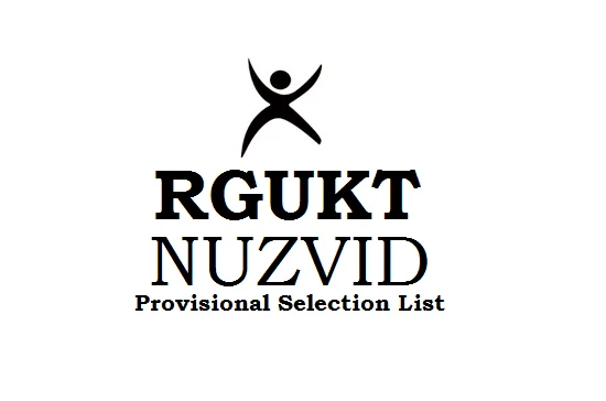 AP RGUKT IIIT Nuzvid Provisional Selection list 2021