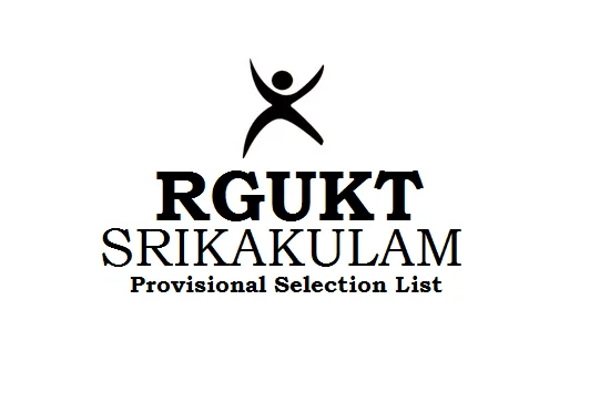 AP RGUKT IIIT Srikakulam Provisional Selection list 2021
