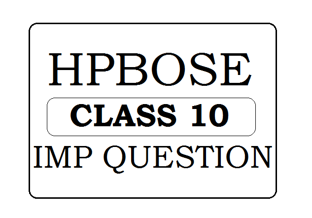 HP Board 10th Important Question 2024