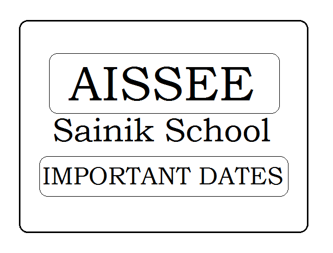 Sanik School Entrance Test Important Dates 2023