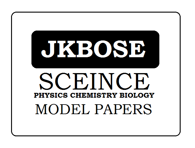 JKBOSE 10th Science Model Paper 2023