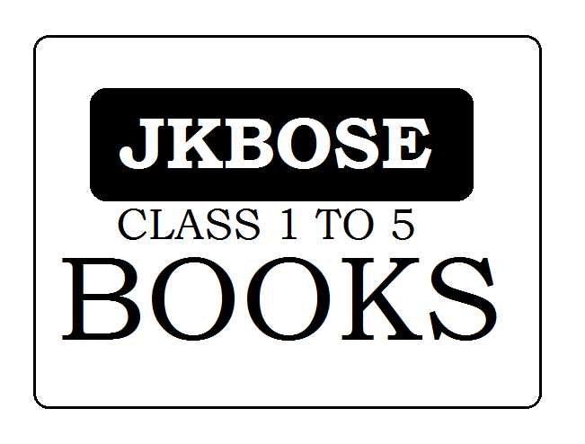 JKBOSE 1st 2nd 3rd 4th 5th Class Textbook 2023