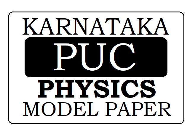 KAR PUC Physics Model Paper 2022