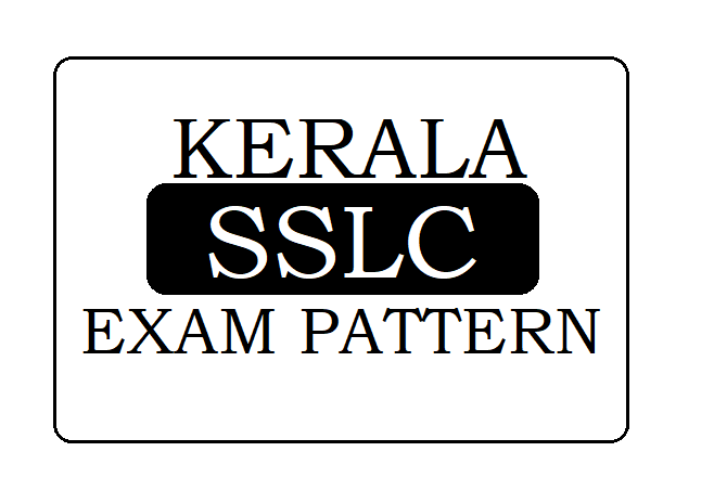 Kerala SSLC Exam Pattern