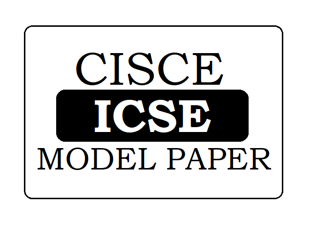 CISCE Board 10th Model Paper 2024