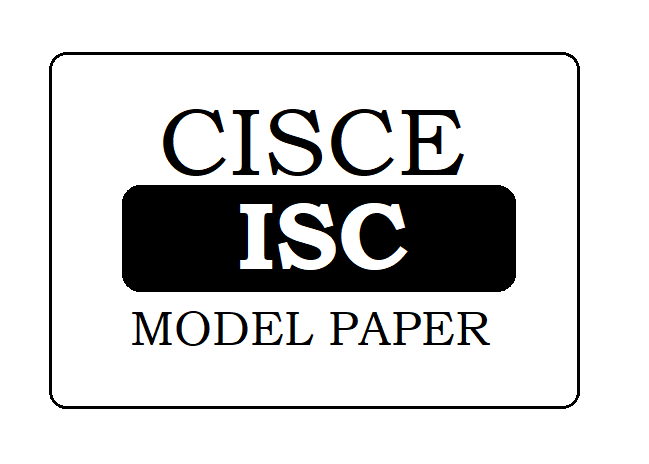 ISC 12th Model Paper 2023