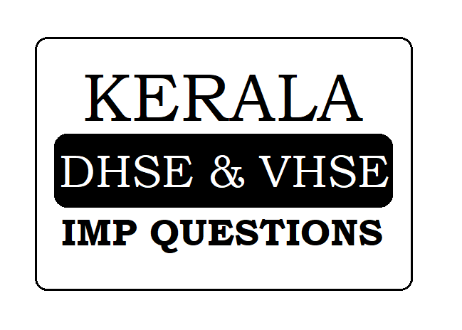 DHSE Kerala HSC IMP Questions 2024