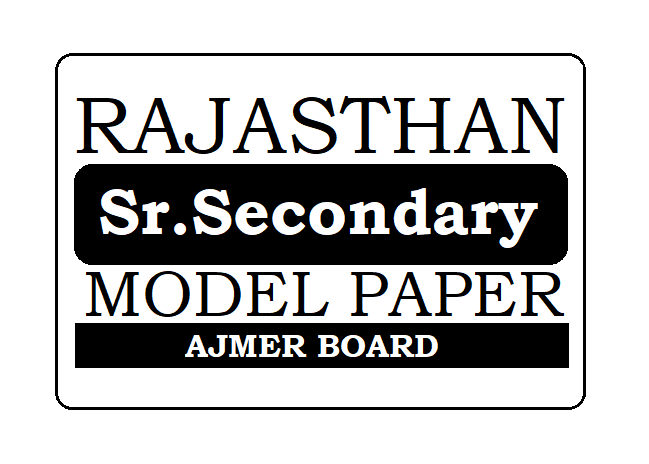 BSER Ajmer 12th Model Paper 2024