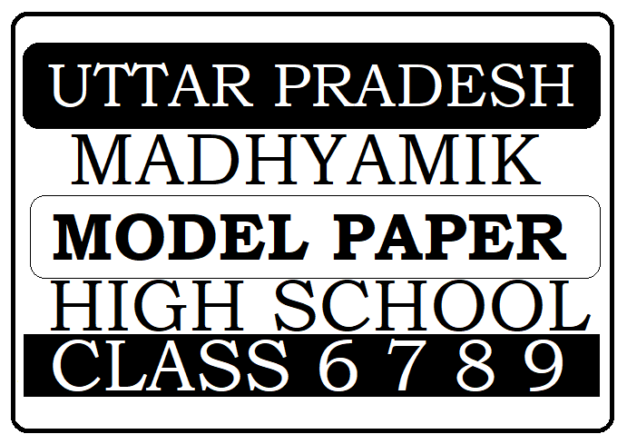 UBSE Class 6th, 7th, 8th, 9th Model Paper 2024