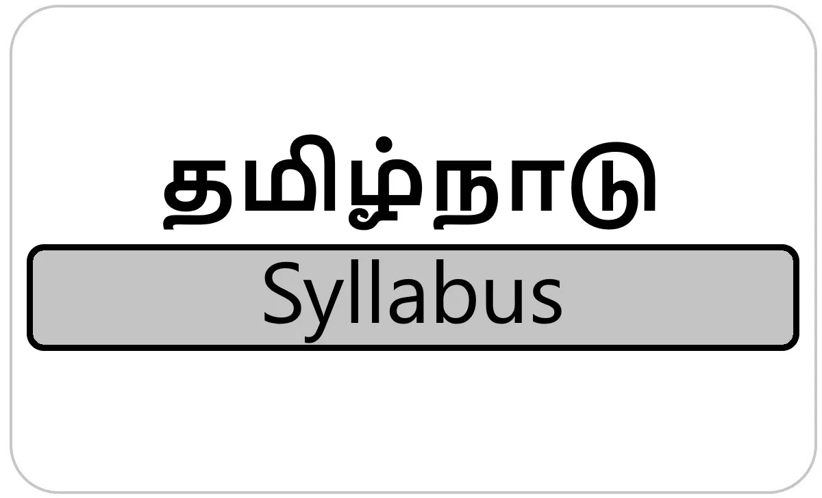 Tamil Nadu 6th, 7th, 8th, 9th Syllabus 2025