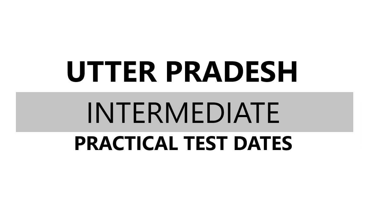 UPMSP 11th, 12th Practical Test Dates 2024