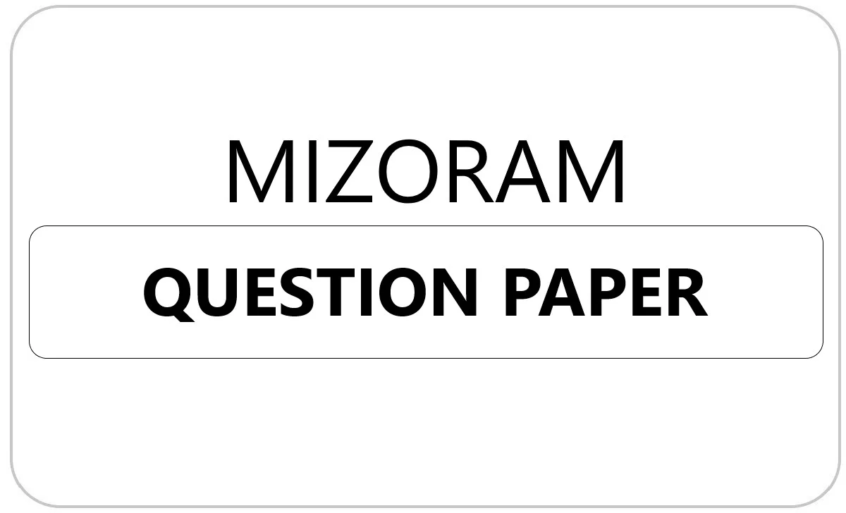 Mizoram 1st, 2nd, 3rd, 4th, 5th Class Question Paper 2025