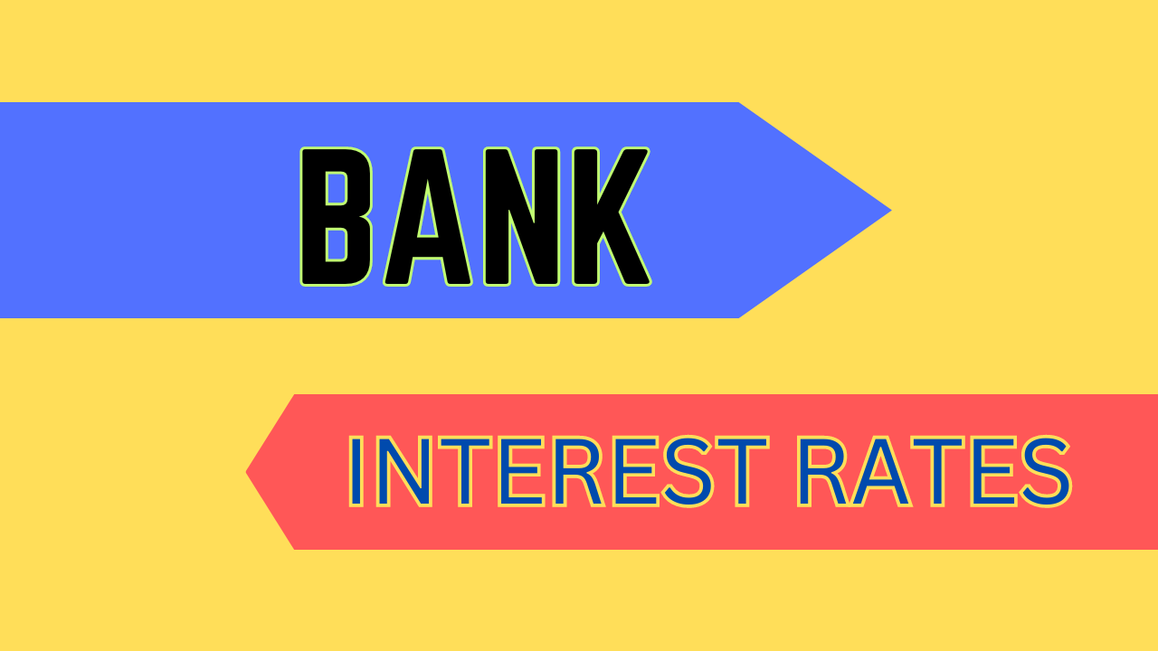 Bank Intrest Rates 2024